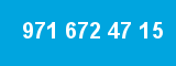 971 672 47 15